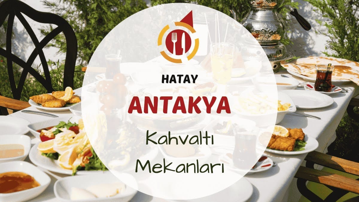 Antakya Bahçeköy'de vadi manzaralı bahçede serpme kahvaltı sofrası ve yöresel çeşitler