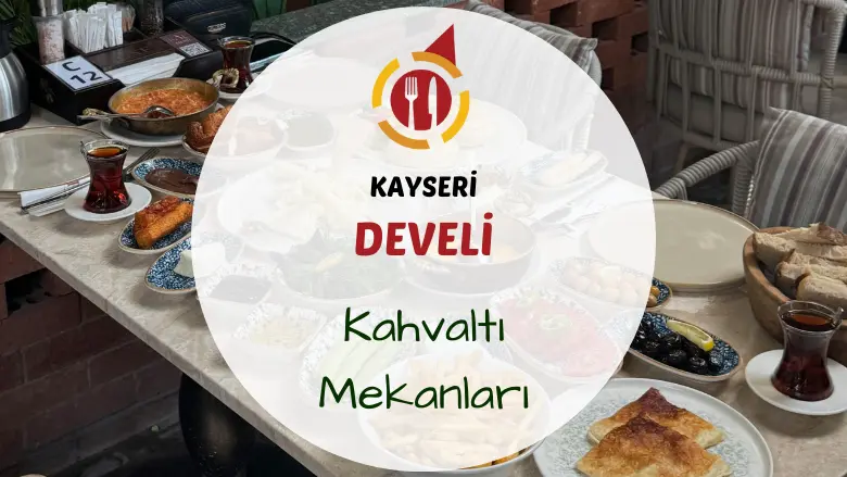 Develi kahvaltı sofrası, yöresel peynirler ve taze ekmek ile servis edilen tabak