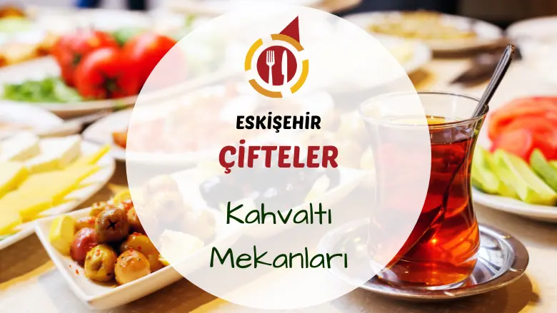 Çifteler ilçesinde sabah saatlerinde hazırlanmış sıcak kahvaltı tabağı ve çay