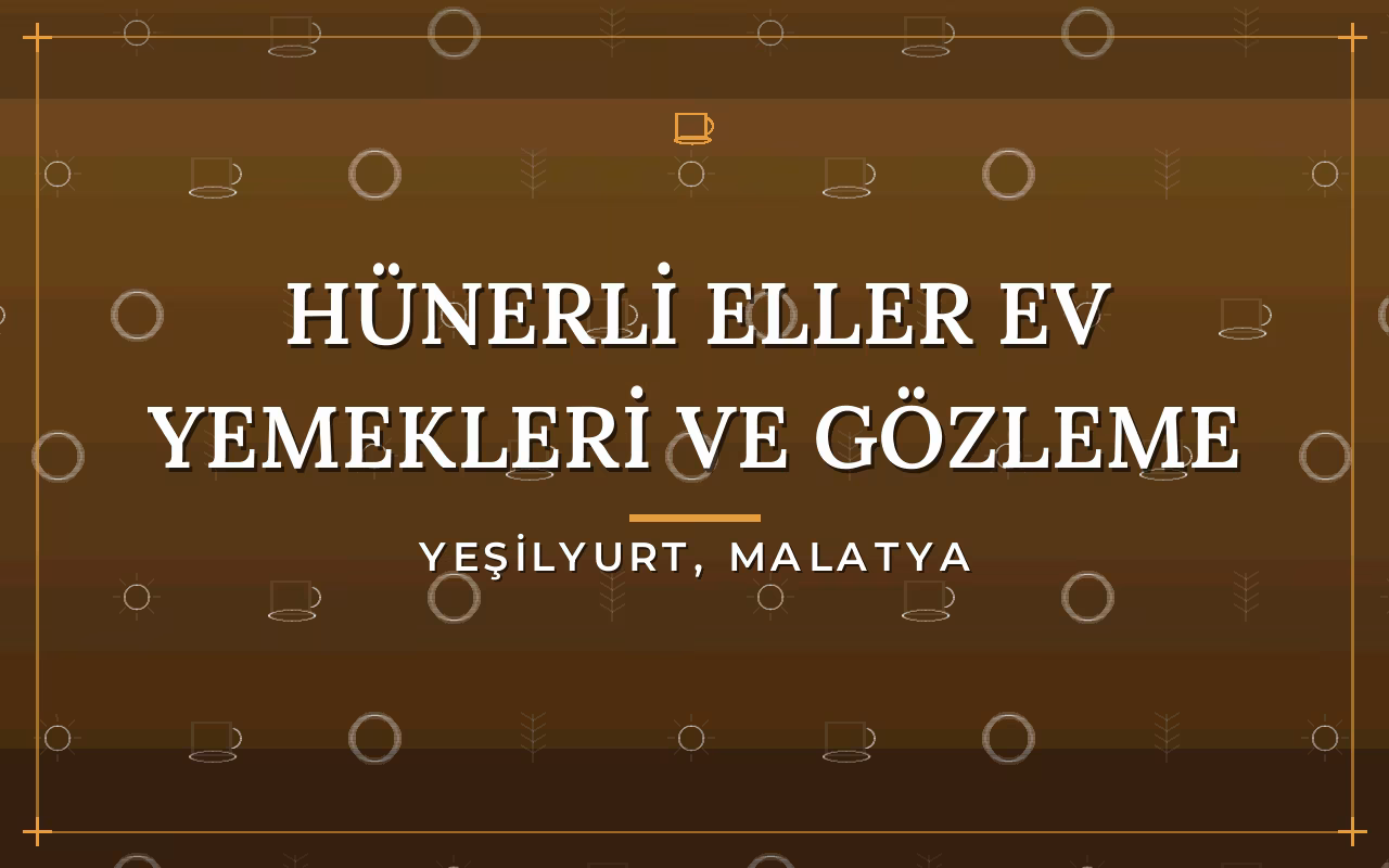 Hünerli Eller Ev Yemekleri ve Gözleme